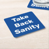 Take Back Sanity Kartonnen Onderzetters (Schuin)