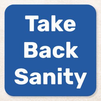 Take Back Sanity Kartonnen Onderzetters