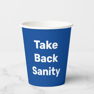 Take Back Sanity Papieren Bekers