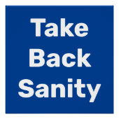 Take Back Sanity Perfect Poster (Voorkant)