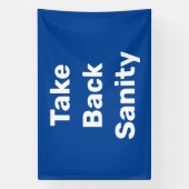 Take Back Sanity Spandoek (Verticaal)