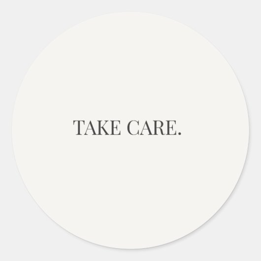 Take Care Round Sticker – Everyday Support Series (Voorkant)