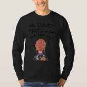 Take Chances Make Mistakes Get Messy  Inspirationa T-shirt (Voorkant)