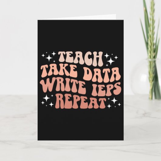 Take Data Write Ieps Sped Teacher Special Educatio Kaart (Voorkant)