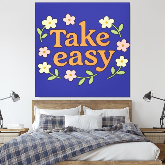 Take Easy: Positive Retro Floral Illustration Canvas Afdruk (Insitu (Slaapkamer))