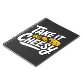 Take It Cheesy - Leuke kaasprint voor kaasliefhebb Notitieboek (Linkerzijde)