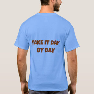 Take It Day By Day Typografie Heren Blauwe T-Shirt