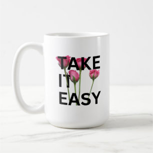 Take It Easy Mok – Motivatie Floral Coffee Cup