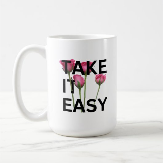 Take It Easy Mok – Motivatie Floral Coffee Cup (Links)