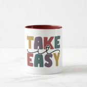 Take It Easy Quote Mok (Midden)