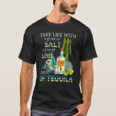 Take Life With Salt Lime Tequila Cocktail Bartende T-shirt (Voorkant)
