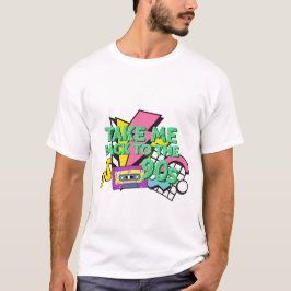 Take Me Back jaren 90 Color Pop Art T-shirt
