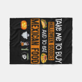 Take Me To Buy Halloween Goodies And To Eat Mexica Fleece Deken (Voorkant (Horizontaal))