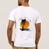 Take Me To The Beach beroemd gemaakt door Tropical T-shirt (Achterkant)