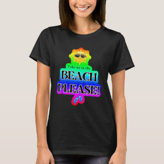 Take Me to the Beach Please Cruise Group T-shirt