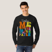 Take Me To The Pumpkin Patch Autumn Fall Thanksgiv T-shirt (Voorkant volledig)