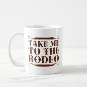 Take Me To The Rodeo Koffiemok