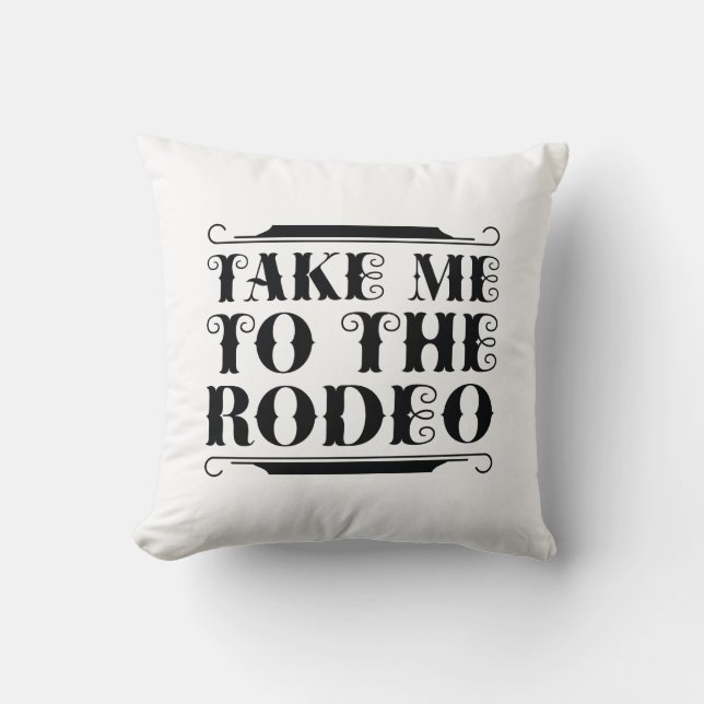 Take Me To The Rodeo Kussen (Voorkant)