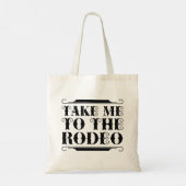 Take Me To The Rodeo Tote Bag (Achterkant)