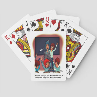 Take Me With Retirement Pokerkaarten