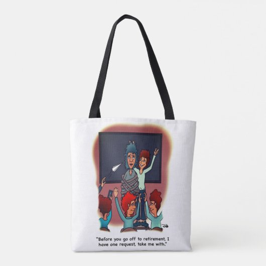 Take Me With Retirement Tote Bag (Achterkant)