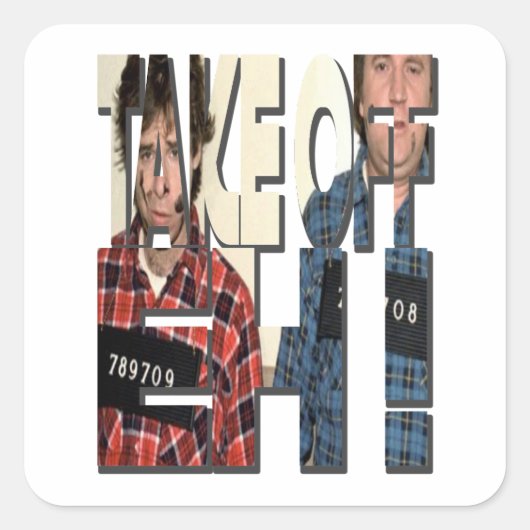 Take Off, Eh - Canadese komedie Legends Vierkante Sticker (Voorkant)