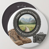 Take Only Pictures Leave Only Footprints Ronde Button 6,0 Cm (Voorkant /achterkant)