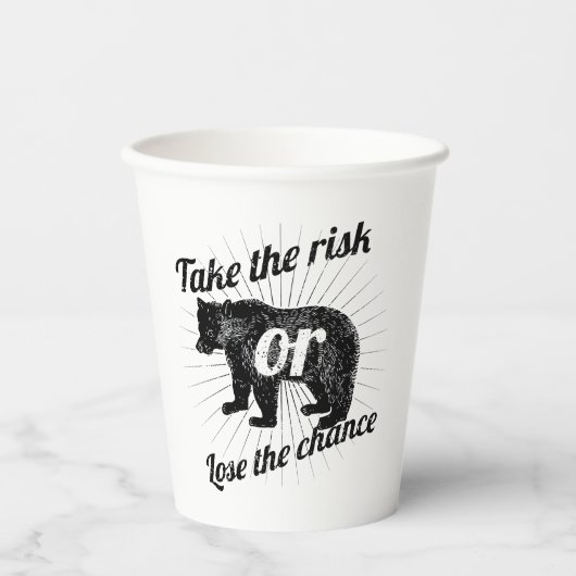 Take Risk – Motivational Quote Bear Graphic Design Papieren Bekers (Voorkant)