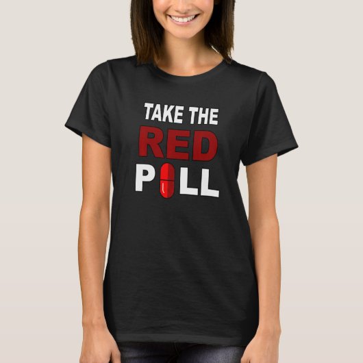 Take The Red Pill Conservative Election Right Prem T-shirt (Voorkant)