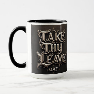 'Take Thy Leave, Oaf' middeleeuwse koffie Mok Cup