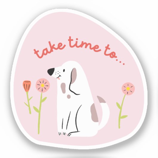"Take Time" schattige hond geïllustreerd bleke roz Sticker (Voorkant)