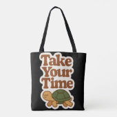 Take Your Time – Slow & Steady Tote Bag (Achterkant)