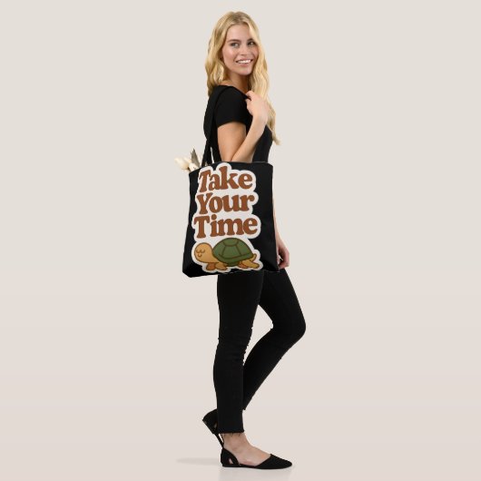 Take Your Time – Slow & Steady Tote Bag (Op model)