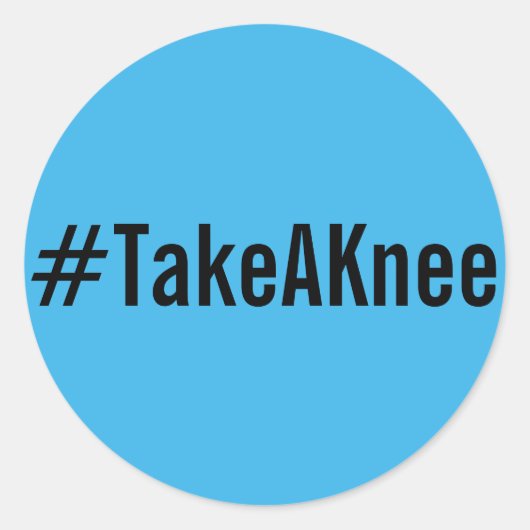 #TakeAKnee, zwarte tekst op felblauwe stickers (Voorkant)
