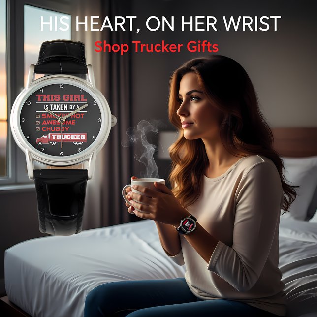 Taken By A Hot Trucker Horloge (Creator heeft geüpload)