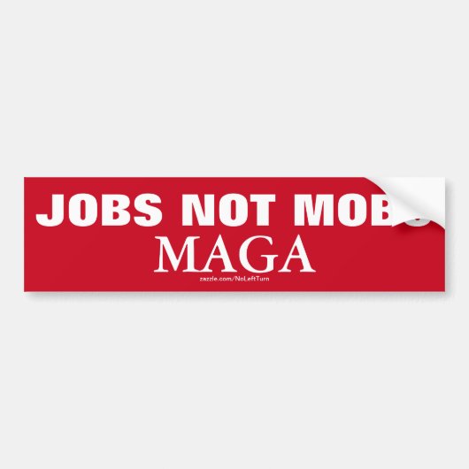 Taken niet Mobs MAGA Bumpersticker (Voorkant)