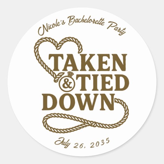 Taken & Tied Down Country Westerne Bachelorette Ronde Sticker (Voorkant)