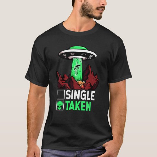 Taken Valentine's Day Roses Date Night Aliens Spac T-shirt (Voorkant)