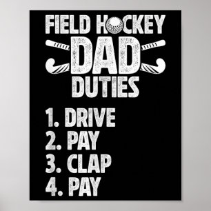 Taken van Field Hockey Papa Vader Van Een Field Ho Poster