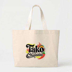 Tako Chuladas Leuke Mexicaanse Voedsel Reusachtige Grote Tote Bag