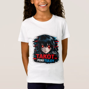 Takot Pero Tuloy Pinoy Anime Horror Glitch Stateme T-shirt