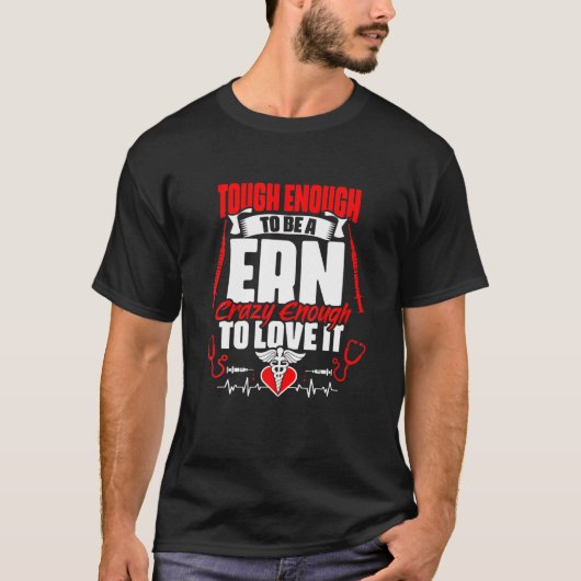 Tal om ERN te zijn - Medical RN Nursing Emergency  T-shirt (Voorkant)