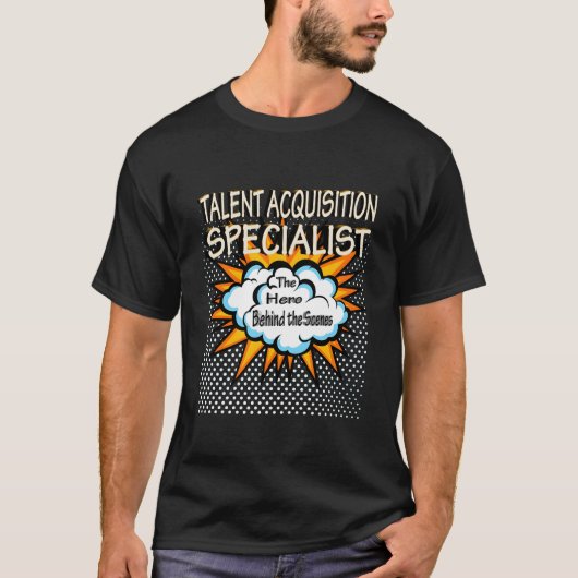 Talent Acquisition Specialist Hero Job T-shirt (Voorkant)