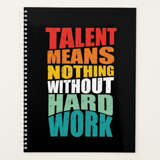 Talent Betekent Niets Zonder Harde Arbeid Planner (Voorkant)