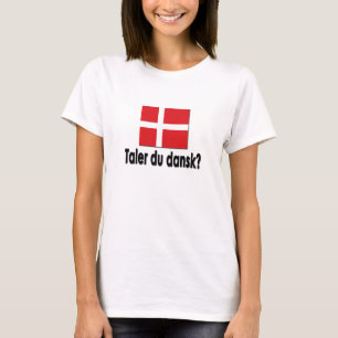 Taler du dansk? t-shirt