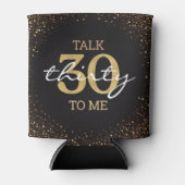 talk 30 to me,30th birthday gold black glitter  blikjeskoeler (Voorkant)