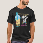 talk about kpop and sip bubble tea Kpop merch T-shirt (Voorkant)