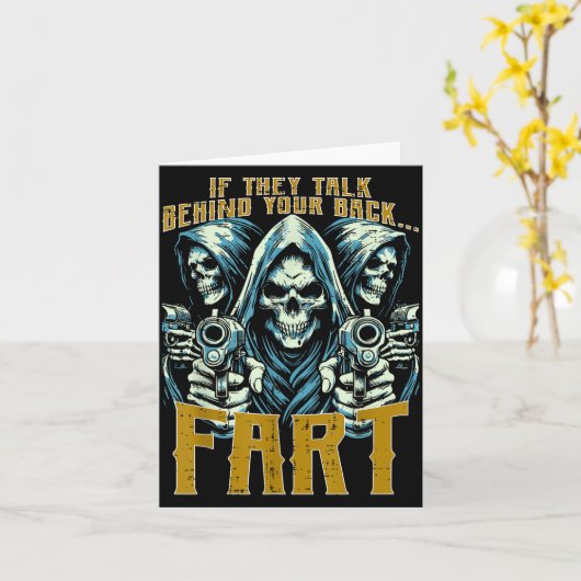 Talk Behind Your Back Fart Skeleton Funny Saying M Kaart (Gele Bloem)