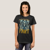 Talk Behind Your Back Fart Skeleton Funny Saying M T-shirt (Voorkant volledig)
