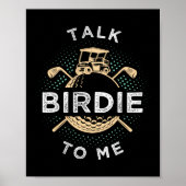 Talk Birdie To Me Funny Golf Player Pun Golfer Poster (Voorkant)